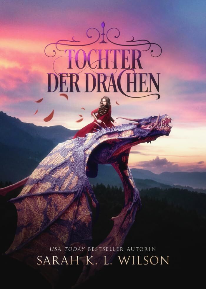 Wilson, Sarah K. L. - Tochter der Drachen (Die Drachenschule, Band 1) - Preis vom 09.10.2026 07:28:09 h