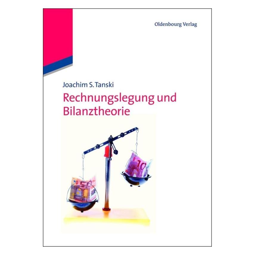 Oldenbourg Rechnungslegung und Bilanztheorie (Deutsch, Hardcover, Joachim S. Tanski) (55196569)