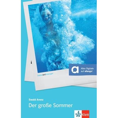 Der große Sommer, Taschenbuch von Ewald Arenz, Klett Sprachen GmbH, 978-3-12-666719-7