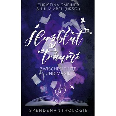 Herzblutträume, Taschenbuch von Christina Gmeiner, BoD – Books on Demand, 978-3-7597-0343-9