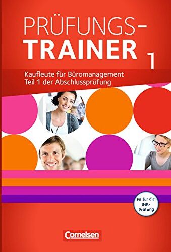 Kai Franke - Be Partners - Büromanagement - Zu allen Ausgaben: Jahrgangsübergreifend - Prüfungstrainer 1 - Preis vom 13.10.2026 19:28:25 h