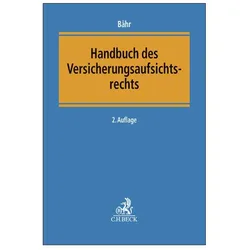 Handbuch des Versicherungsaufsichtsrechts, Fachbücher von Gunne W. Bähr, Christian Armbrüster, Thorsten Arhold