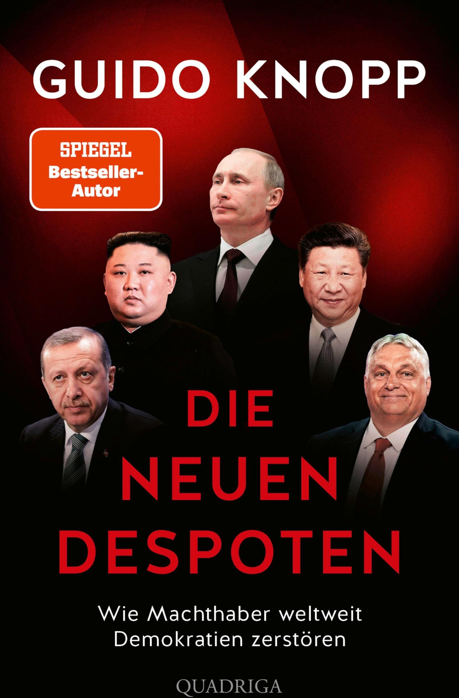 Guido Knopp - Die neuen Despoten: Wie Machthaber weltweit Demokratien zerstören - Preis vom 09.10.2026 07:28:09 h
