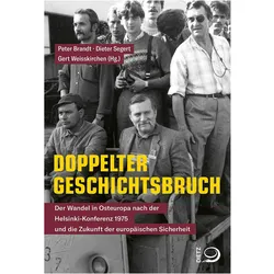 Doppelter Geschichtsbruch, Sachbücher von Dieter Segert, Gert Weisskirchen, Peter Brandt