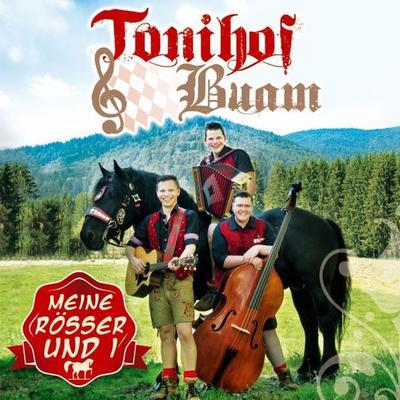 Meine Rösser und i - Tonihof-Buam, CD, 9003549531913