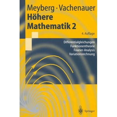 Höhere Mathematik 2, Taschenbuch von Kurt Meyberg,Peter Vachenauer, Springer Berlin