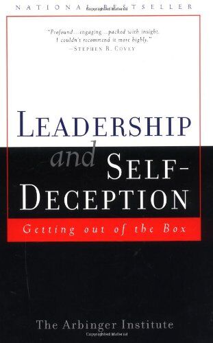 Arbinger Institute - Leadership and Self-Deception: Getting Out of the Box - Preis vom 02.10.2026 23:42:20 h