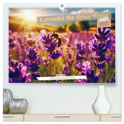 Lavendel für deine Sinne (hochwertiger Premium Wandkalender 2027 DIN A2 quer), Kunstdruck in Hochglanz