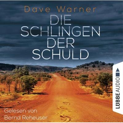 Die Schlingen der Schuld - Australien-Krimi - Dave Warner, Audio, 9783838788739