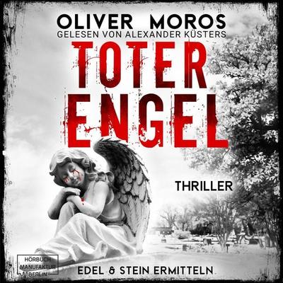 Toter Engel - Oliver Moros, Audio, 4066004550213