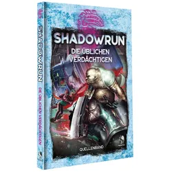 Shadowrun: Die üblichen Verdächtigen, Belletristik