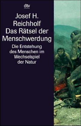 Reichholf, Josef H. - Das Rätsel der Menschwerdung - Preis vom 09.10.2026 07:28:09 h