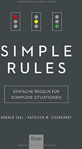 Donald Sull - Simple Rules: Einfache Regeln für komplexe Situationen - Preis vom 09.10.2026 07:28:09 h