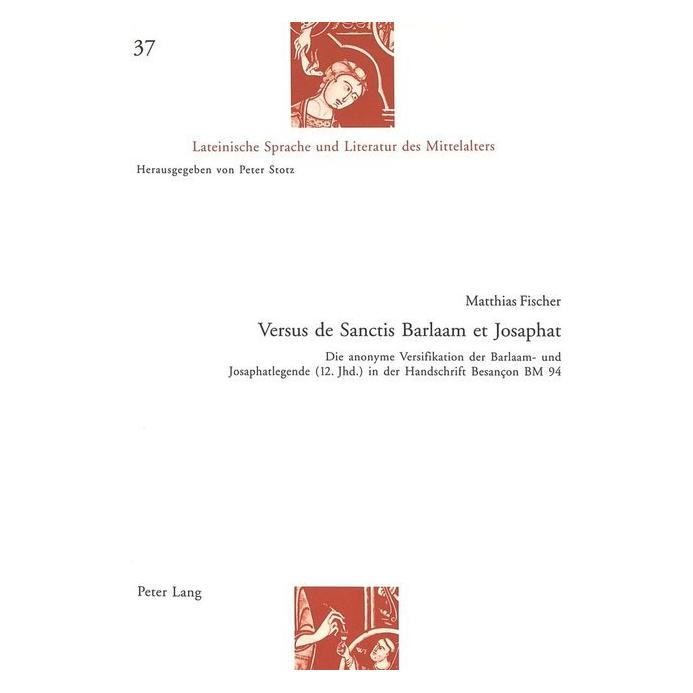 Peter Lang Versus de Sanctis Barlaam et Josaphat (Deutsch, Softcover, Matthias Fischer) (56024162)