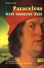 Frank Geerk - Paracelsus. Arzt unserer Zeit - Preis vom 01.10.2026 17:08:56 h
