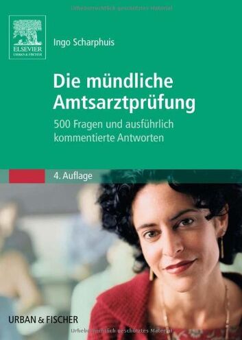Ingo Scharphuis - Die mündliche Amtsarztprüfung: 500 Fragen und ausführlich kommentierte Antworten - Preis vom 30.09.2026 22:30:23 h