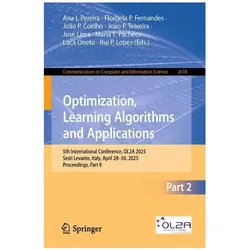 Optimization, Learning Algorithms and Applications, Fachbücher von Florbela P. Fernandes, Luca Oneto, João P. Teixeira, Rui P. Lopes, Ana I. Pereira, Maria F. Pacheco, João P. Coelho, José Lima