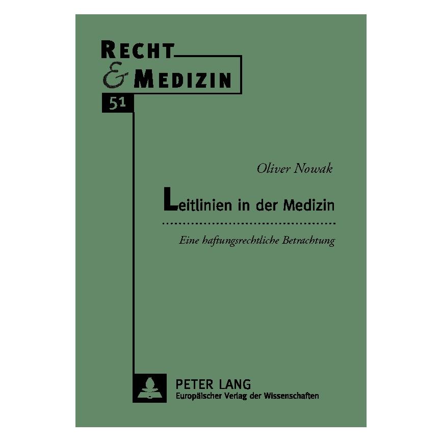 Peter Lang Leitlinien in der Medizin (Deutsch, Oliver Nowak, 2002) (7963381)