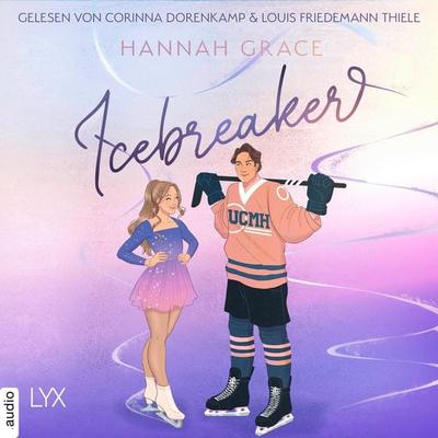 Icebreaker - Maple Hills-Reihe, Teil 1 - Hannah Grace, Audio, 9783966353984