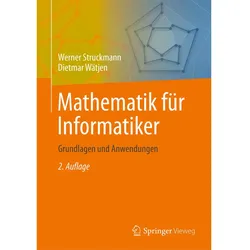 Mathematik für Informatiker, Fachbücher von Dietmar Wätjen, Werner Struckmann