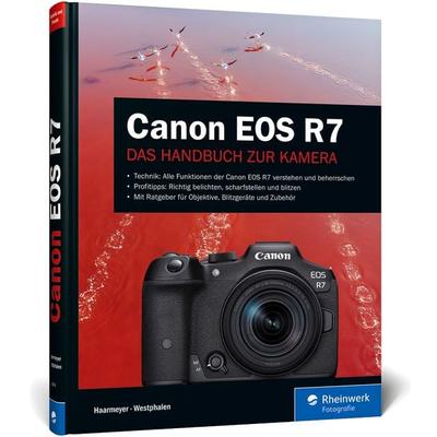 Canon EOS R7, Gebundene Ausgabe von Holger Haarmeyer,Christian Westphalen, Rheinwerk, 978-3-8362-9374-7