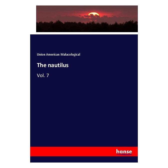 Hansebooks The nautilus (Englisch, Softcover, Union American Malacological) (55997462)