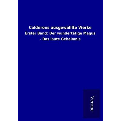 Calderons ausgewählte Werke, Taschenbuch von , BoD - Books on Demand