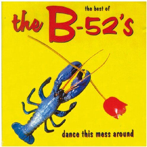 the B-52'S - Dance this Mess around - The Best of - Preis vom 28.09.2026 21:19:57 h