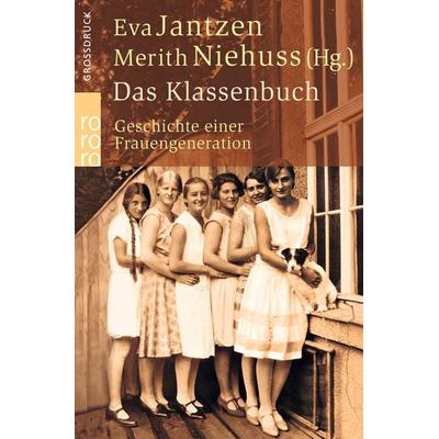 Das Klassenbuch, Taschenbuch von Eva Jantzen,Merith Niehuss, Rowohlt Taschenbuch, 978-3-499-33201-2