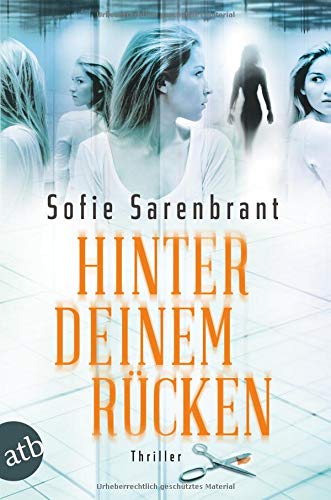 Sofie Sarenbrant - Hinter deinem Rücken: Thriller - Preis vom 12.10.2026 11:37:12 h