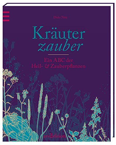 Dido Nitz - Kräuterzauber: Ein ABC der Heil- und Zauberpflanzen - Preis vom 11.10.2026 03:10:56 h
