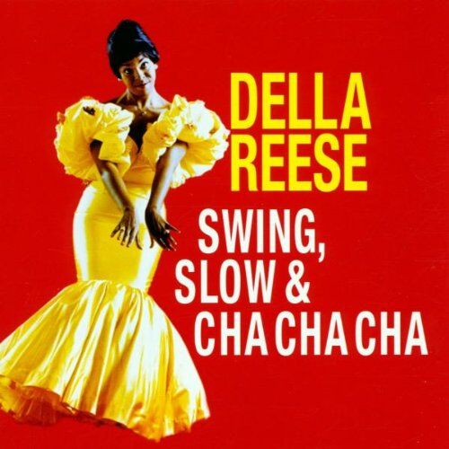 Della Reese - Swing,Slow & Cha Cha Cha - Preis vom 09.10.2026 07:28:09 h
