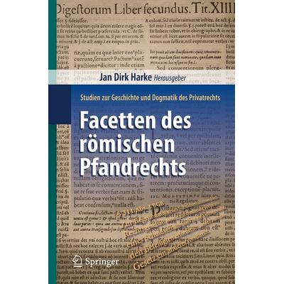 Facetten des römischen Pfandrechts, Taschenbuch von , Springer Berlin, 978-3-662-44988-2