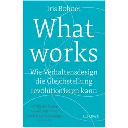What works, Sachbücher von Iris Bohnet