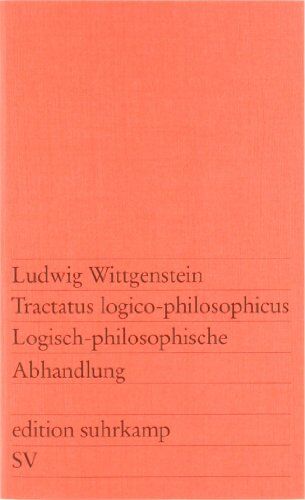 Ludwig Wittgenstein - Tractatus logico-philosophicus: Logisch-philosophische Abhandlung (edition suhrkamp) - Preis vom 11.10.2026 15:43:13 h