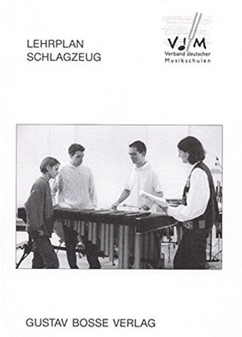 Verband deutscher Musikschulen e.V. - Lehrplan Schlagzeug Stand: Mai 2001. Lehrplan des VdM. Buch (Lehrpläne des Verbandes deutscher Musikschulen e.V.) - Preis vom 09.10.2026 07:28:09 h