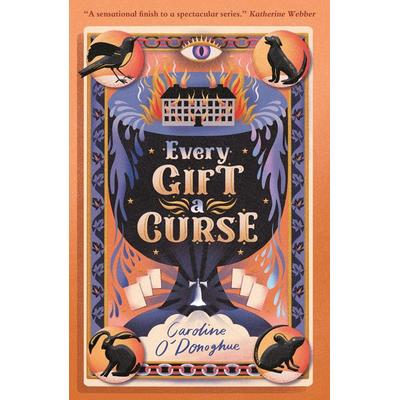 Every Gift a Curse, Taschenbuch von Caroline O'Donoghue; Walker Books, 978-1-5295-0797-3