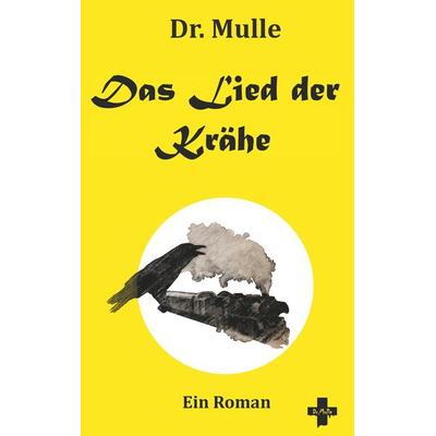 Das Lied der Krähe, Taschenbuch von Mulle, Twentysix Love, 978-3-7407-0731-6