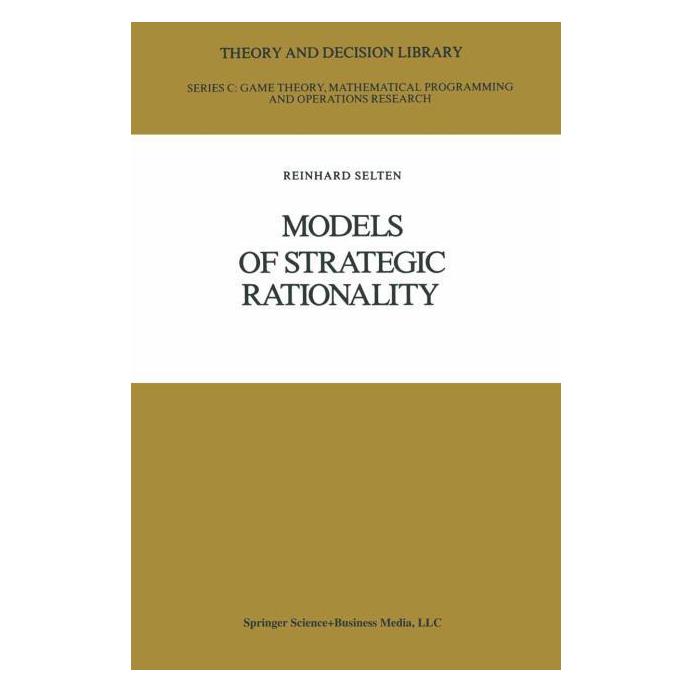 Springer Models of Strategic Rationality (Englisch, Reinhard Selten, 2010) (61644922)