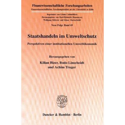 Staatshandeln im Umweltschutz., Taschenbuch von , Duncker & Humblot, 978-3-428-10083-5