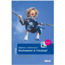Wackelpeter & Trotzkopf, Fachbücher von Stephanie Schürmann, Manfred Döpfner