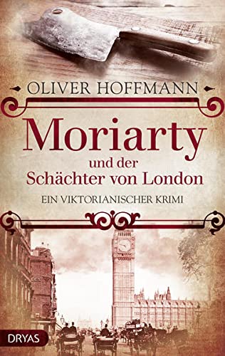 Oliver Hoffmann - Moriarty und der Schächter von London: Ein viktorianischer Krimi - Preis vom 05.10.2026 03:47:11 h