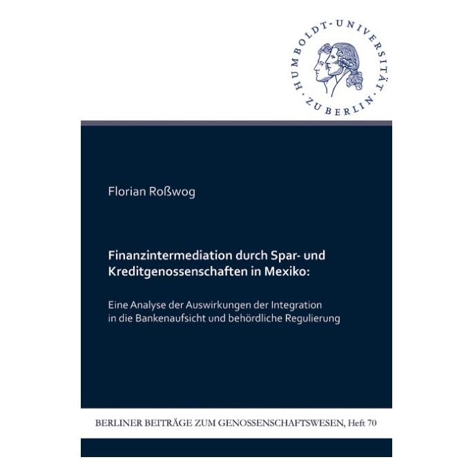 EHV Finanzintermediation durch Spar- und Kreditgenossenschaften in Mexiko (Deutsch, Softcover, Florian Rosswog) (55557915)