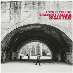 Cargo, Schallplatten, I Told You So (Delvon Lamarr)