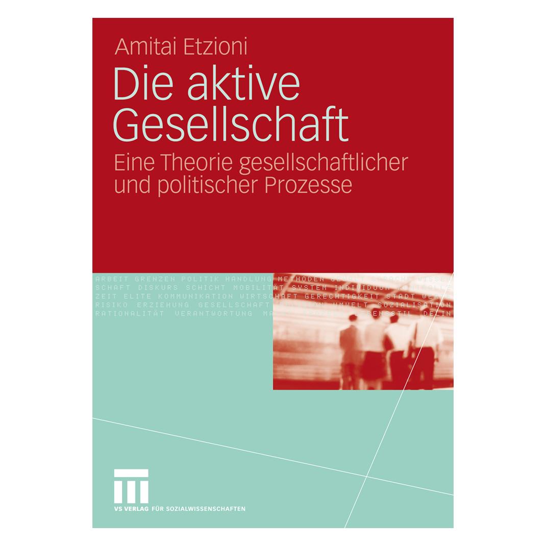 VS Die aktive Gesellschaft (Deutsch, Softcover, Amitai Etzioni) (55196709)
