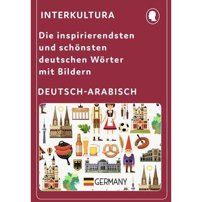 Die bezauberndsten deutschen Wörter mit Bildern, Paperback von Interkultura Verlag, Interkultura Verlag - Social Business Verlag, 978-3-946909-26-2