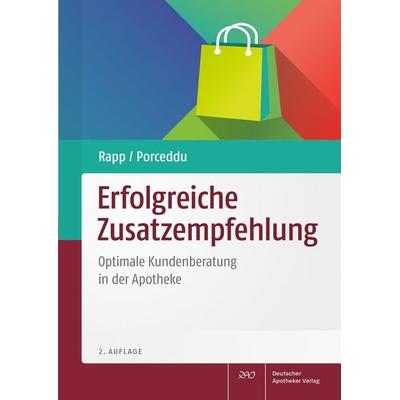Erfolgreiche Zusatzempfehlung, Taschenbuch von Stefie Rapp,Sabrina Porceddu, Deutscher Apotheker Verlag, 978-3-7692-8120-0