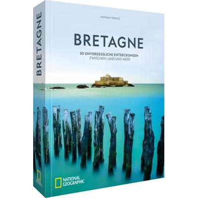 Bretagne, Gebundene Ausgabe von , National Geographic Deutschland, 978-3-9870111-2-2