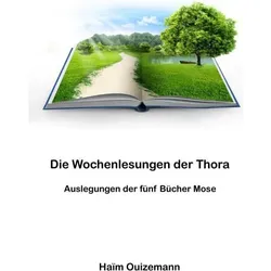 Attraktive Auslegung des hebräischen Textes für interessierte Laien. Du brauchst keine Vorkenntnisse, Sachbücher von Haïm Ouizemann
