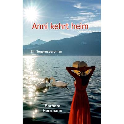 Anni kehrt heim, Taschenbuch von Barbara Herrmann, BoD – Books on Demand, 978-3-7578-1904-0